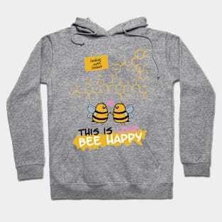 Bee happy! Hoodie